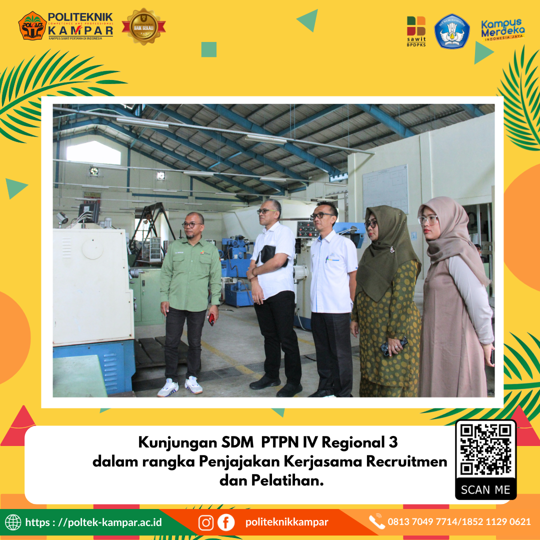 Kunjungan SDM  PTPN IV Regional 3  dalam rangka Penjajakan Kerjasama Recruitmen  dan Pelatihan.